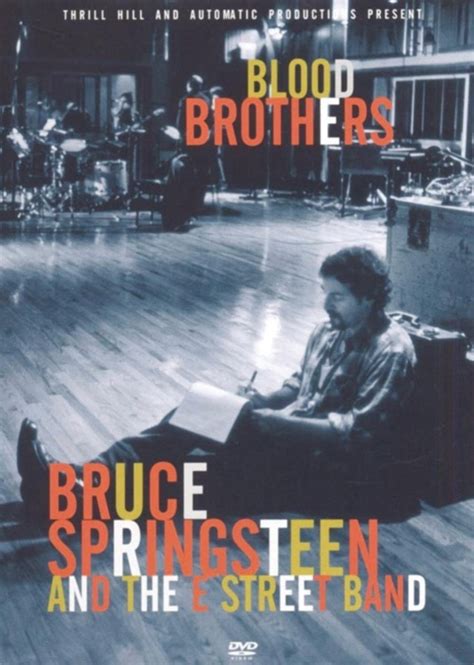 Bruce Springsteen and the E Street Band: Blood Brothers