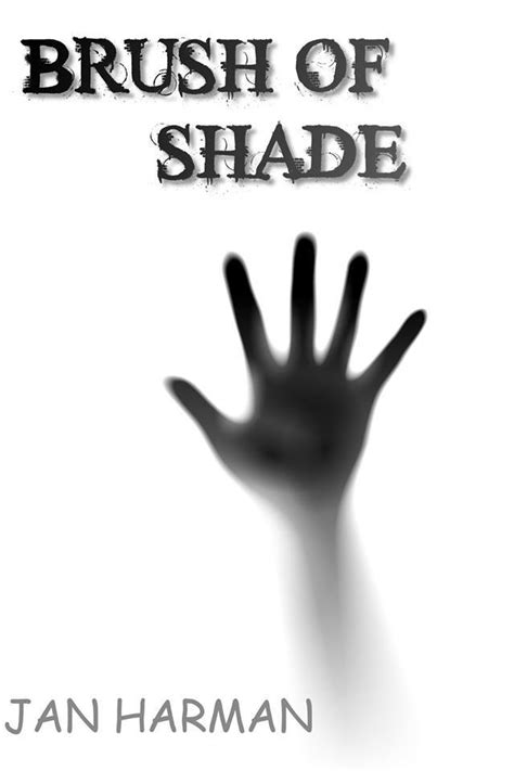 Read Online Brush Of Shade The Whisperers Chronicles 1 By Jan Harman