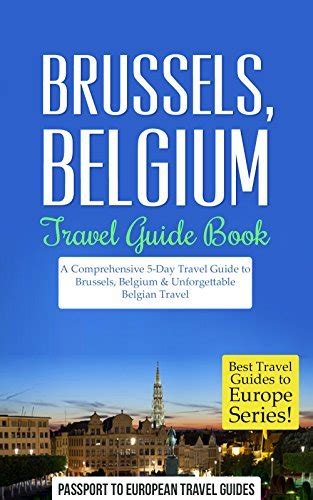 Brussels belgium travel guide book a comprehensive 5 day travel guide. - Hesston pt 10 haybine repair service manual.