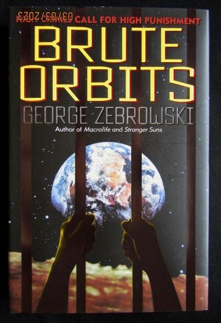 Read Brute Orbits By George Zebrowski