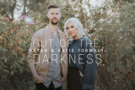 Bryan and Katie Torwalt: Out of the Darkness - RELEVANT