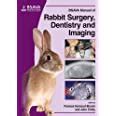 Bsava manual of rabbit imaging surgery and dentistry bsava british small animal veterinary association. - Jeep cj front locking hub repair manual.