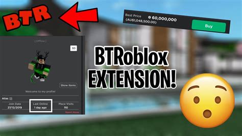 Description from store BTRoblox, or Better Roblox, is an extension that aims to enhance Roblox's website by modifying the look and adding to the core website functionality by adding a plethora of new features. If you have any bugs to report or features to request, send me a message on Twitter (@AntiBoomz).. 