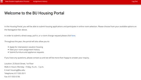 Bu housing porta. MyBU Applicant Portal. ... Boston University Admissions 233 Bay State Road, Boston, MA 02215. Domestic. 617-353-2300; admissions@bu.edu; International. 617-353-4492; 