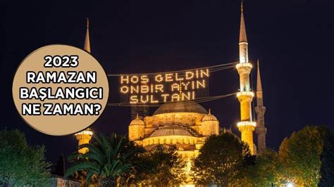 Bu sene Ramazan Başlangıcı - 23 Mart Perşembe.