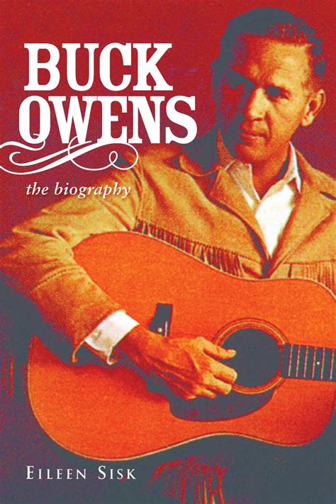 Buck Owens: The Biography - Eileen Sisk - Google Books