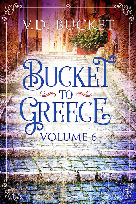 Download Bucket To Greece Volume 6 By Vd Bucket