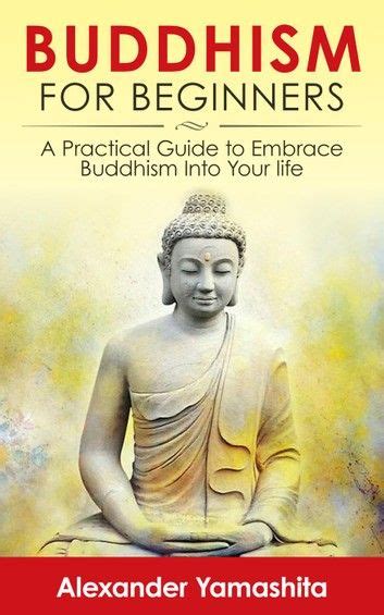 Buddhism for beginners a practical guide to embrace buddhism into your life. - Vacas sagradas dão os melhores hambúrgueres.