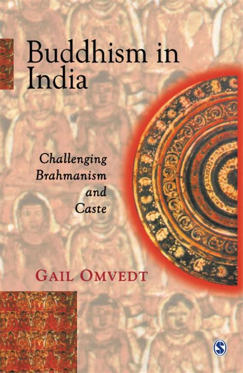 Read Buddhism In India Challenging Brahmanism And Caste By Gail Omvedt