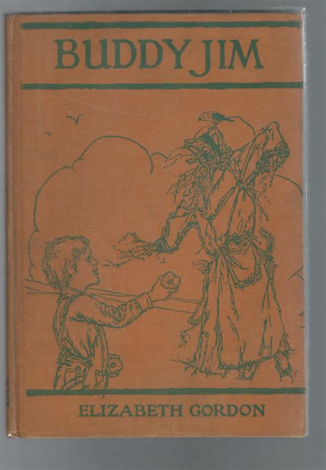 Buddy Jim by Elizabeth Gordon: Good Hardcover (1920) 1st …