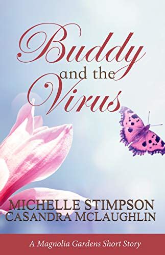 Read Online Buddy And The Virus Magnolia Gardens By Casandra Mclaughlin