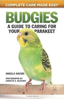 Budgies a guide to caring for your parakeet complete care made easy. - Windows 10 2016 user guide and manual microsoft windows 10 for beginners.