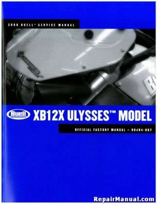 Buell xb12x ulysses 2006 service reparatur werkstatthandbuch. - 2001 dyna low rider owners manual.