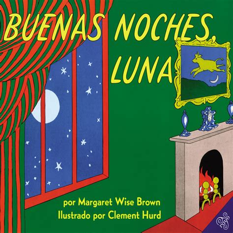 Read Online Buenas Noches Luna By Margaret Wise Brown