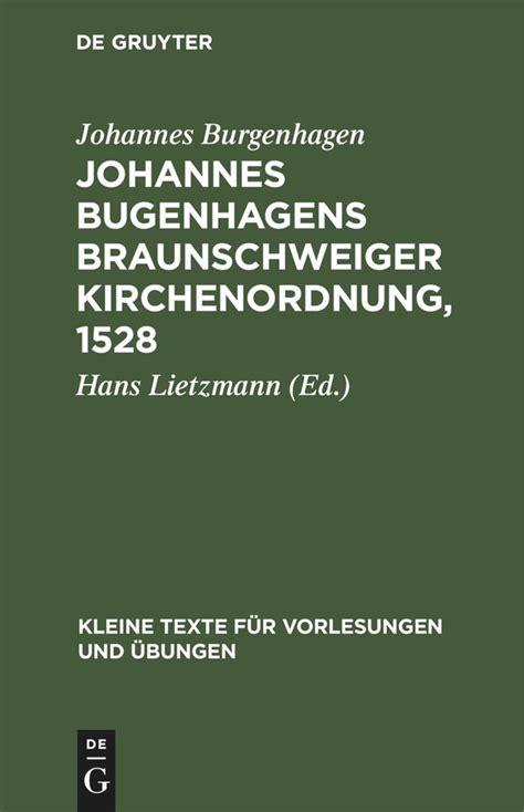 Bugenhagens kirchenordnung für die stadt braunschweig. - Histoire du moyen age et de la renaissance.
