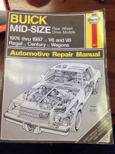 Buick mid size rear wheel drive models 1974 thru 1987 v6 and v8 regal cenury wagons haynes manuals. - Solid state electronic devices streetman solution manual.