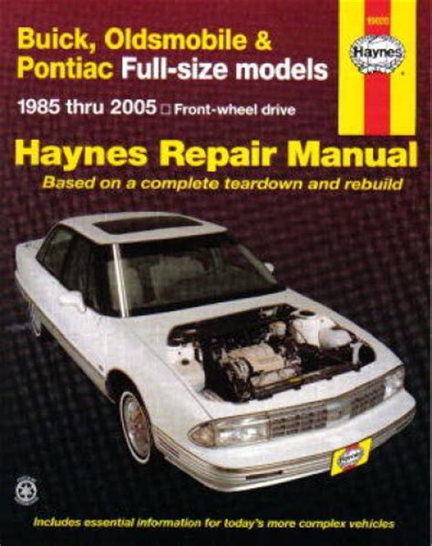 Buick oldsmobile pontiac full size models 1985 thru 2005 front wheel drive haynes repair manuals. - Goddens guide to ironstone stone and granite ware.