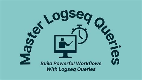 Build Powerful Workflows With Logseq Queries YouTube
