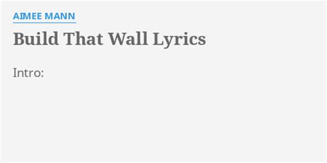 Build That Wall lyrics by Aimee Mann - original song full text ...