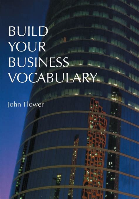 Build Your Business Vocabulary Language Teaching Publications