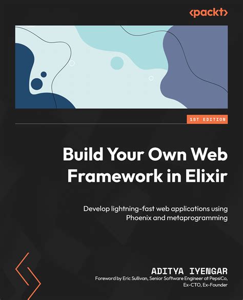 Build Your Own Web Framework in Elixir ebook Web Development