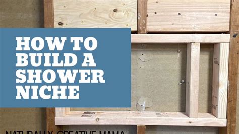 Build a Shower Niche A StepbyStep Guide to Enhance Your Shower