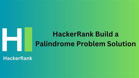 Build a palindrome hackerrank solution in java.  What is the expected number of swaps you wil...