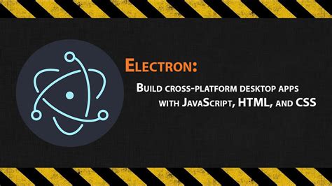 Build cross-platform desktop apps with JavaScript, HTML, …