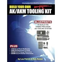 Download Build Your Own Akakm Tooling Kit Xring Precision Llc Gunsmith Notebook Series 1 By Lou Patrick