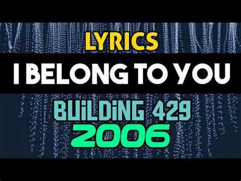 Building 429 - I Belong to You Lyrics SongMeanings