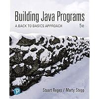 Building Java Programs A Back to Basics Approach by Stuart Reges