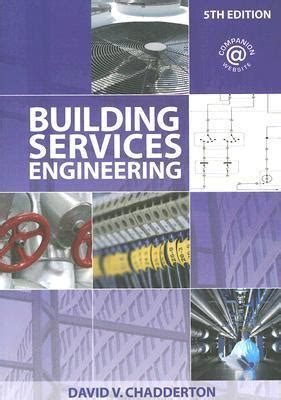 Building Services Engineering David V Chadderton