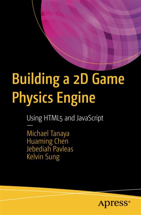 Building a 2d game physics engine using html5 and javascript. - --und sind am ende am beginn.