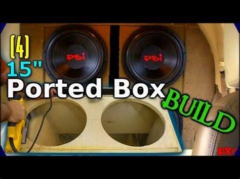 Building a Ported Subwoofer Box How to Build 4 15" Sub Enclosure w