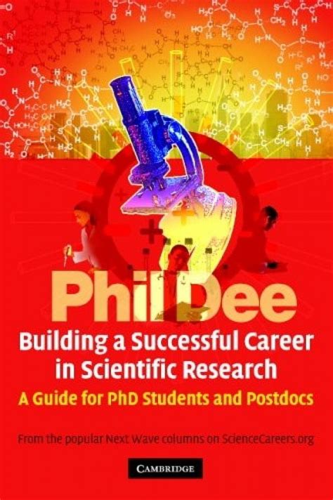 Building a successful career in scientific research a guide for phd students and postdocs. - Comprendre la science actuelle et l'âme de l'homme moderne.