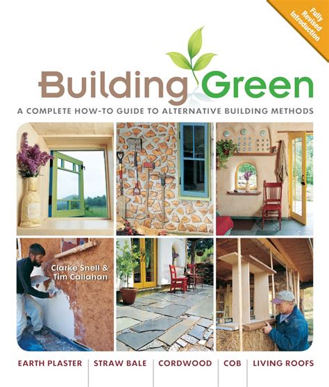 Building green new edition a complete how to guide to alternative building methods earth plaster straw bale. - Enough is enough the diy debt settlement guide your creditors dont want you to know about.