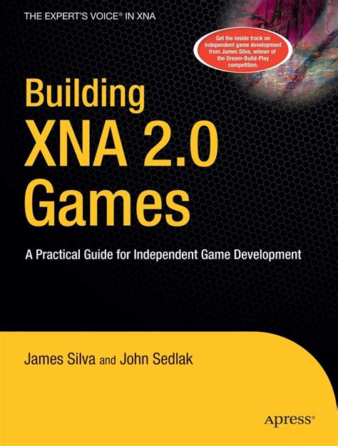 Building xna 2 0 games a practical guide for independent game development books for professionals by professionals. - 2007 honda shadow sabre 1100 owners manual.
