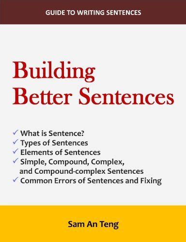 Full Download Building Better Sentences By Sam An Teng