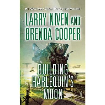 Read Online Building Harlequins Moon By Larry Niven