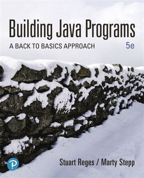Read Building Java Programs A Back To Basics Approach By Stuart Reges