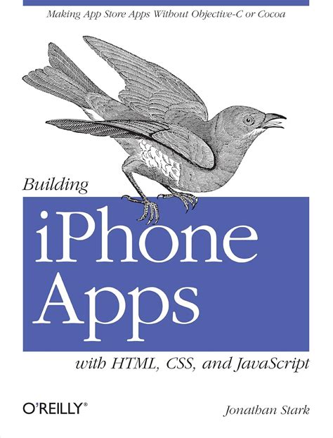 Download Building Iphone Apps With Html Css And Javascript By Jonathan Stark