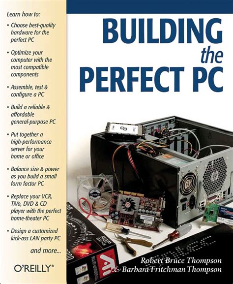 Download Building The Perfect Pc By Robert Bruce Thompson