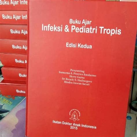 Buku Ajar Infeksi Dan Pediatri Tropis 2015 Pdf – Berbagai Buku