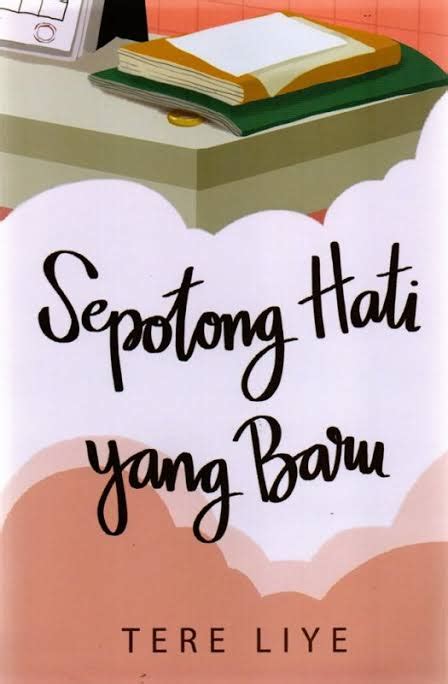 Buku Tere Liye Sepotong Hati Yang Baru - Dunia Sekolah