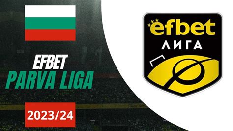 Bulgaria, Efbet Liga - Part 1