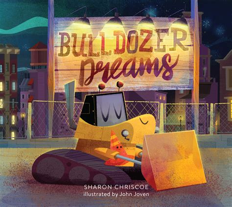 Full Download Bulldozer Dreams By Sharon Chriscoe