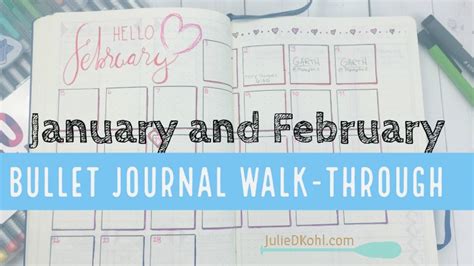 Bullet Journaling January and February Walkthrough with Video