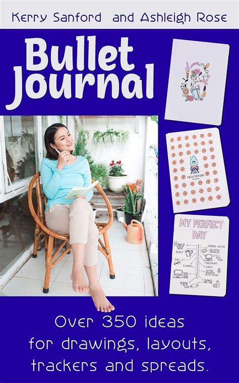 Full Download Bullet Journal Over 350 Ideas For Drawings Layouts Trackers And Spreads By Kerry Sanford