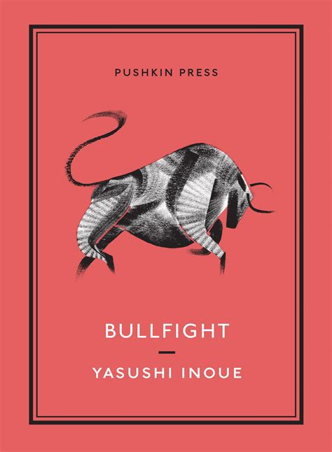 Full Download Bullfight By Yasushi Inoue