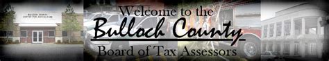 Bulloch county tax assessors. County Manager Welcome to Bulloch County - the Gateway to the Coastal Empire! I am pleased to be able to convey why our motto, "First in Safety and Service" is our organizational mantra.First, our community story. Bulloch County, now the home to over 76,000 residents, is located on the fringe of the Savannah metro area. While 